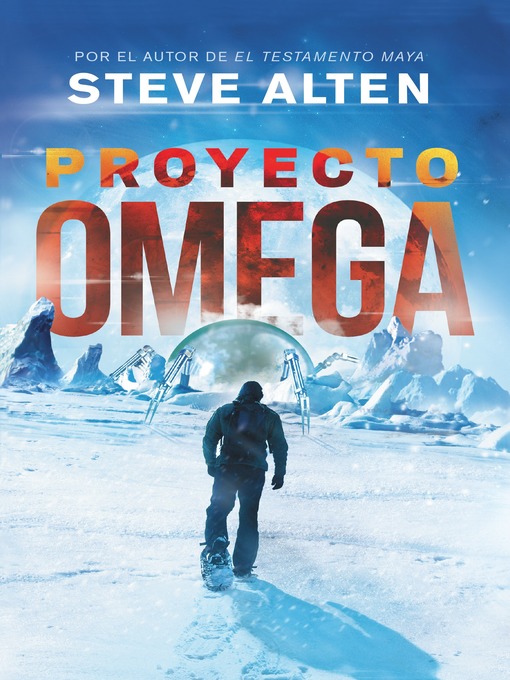 Title details for Proyecto Omega by Steve Alten - Available